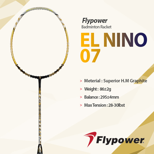 플라이파워 엘리뇨 07 FLYPOWER ELNINO-07 배드민턴 라켓 사은품 요넥스그립+헤드커버